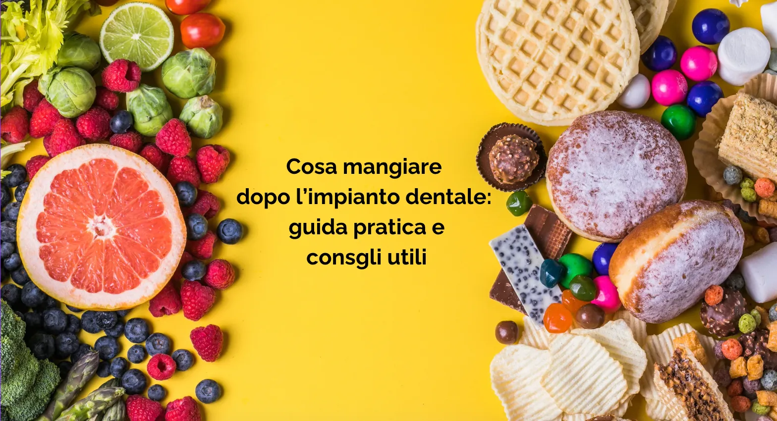 Cosa mangiare dopo un impianto dentale – guida pratica e consigli utili_11zon