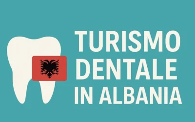Turismo dentale in Albania (e nel resto del mondo), una verità oltre i luoghi comuni